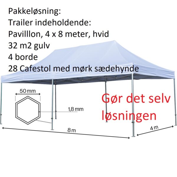 Pakkeløsning: Pavillon, gulv borde og stole til 28 personer inkl. trailer